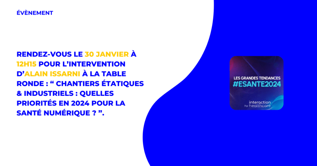 NumSpot est présent pour la 8ème édition de l'évènement "Les grandes tendances e-santé 2024