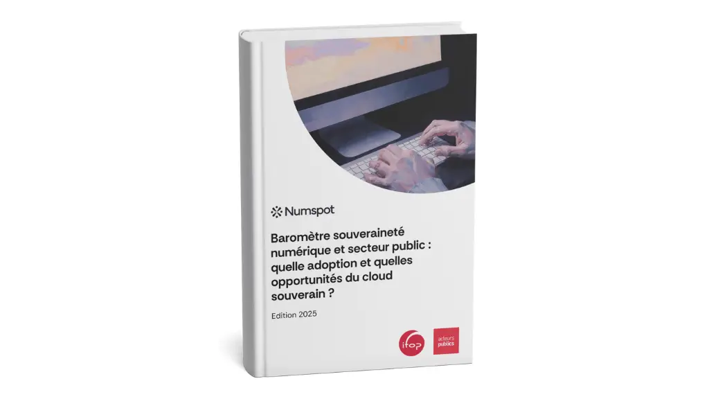 Baromètre souveraineté numérique et secteur public : quelle adoption et quelles opportunités du cloud souverain